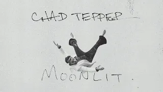 Chad Tepper - "Moonlit"