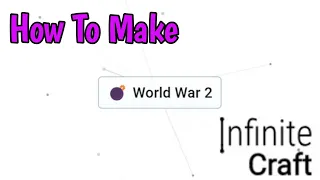 How To Make World War 2 In Infinite Craft (2024)