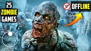 25 Best OFFline Zombie Games for Android | High Graphics