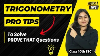 Tricks and tips to Solve PROVE THAT Questions of trigonometry | Galaxy of Maths | Cass 10 Geometry