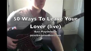 Paul Simon '50 Ways To Leave Your Lover (Live)' Bass Playthrough (with Free Transcription)