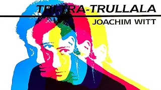 Joachim Witt - Tri Tra Trullala (12" U.S. Remix) 1983