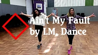 Aint My Fault - Zara Larsson - Dance Choreography
