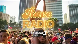 002 RAVE RADIO By Diegoat