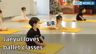 Jaeyul loves ballet classes [Mr. House Husband : EP.263-1] | KBS WORLD TV 220715