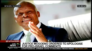 Chief Justice Mogoeng ordered to apologise for pro-Israel comments