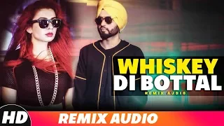 Whiskey Di Bottal (Audio Remix) | DJ Harshal & Sunix Thakor | Jasmine Sandlas | Remix 2019