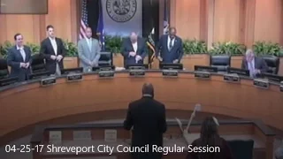 04-25-17, Shreveport City Council Regular Session