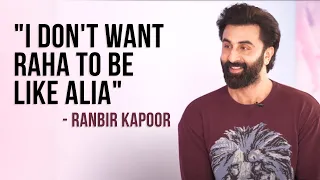 Ranbir Kapoor :”I Would Rate Myself As The Best Dad|Taking A break From Movies& Raising Raha