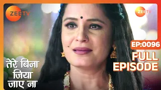 Tere Bina Jiya Jaye Naa - Thriller Tv Serial - Full Epi - 96 - Avinesh Rekhi,Anjali Tatrari-Zee TV