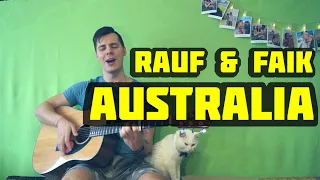 RAUF & FAIK - AUSTRALIA КАВЕР НА ГИТАРЕ (Acoustic cover by ILY)