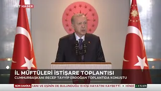 Erdoğan İl Müftüleri İstişare Toplantısı Konuşması 8.12.2021 TURKEY