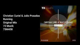 Christian Curiel & Julio Posadas - Running (Original Mix)