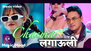 Chasma Lagauli - Paul Sah - Khusi kaarki - Tek Bc - Anjila Regmi -Bhim Bc । Music Mood