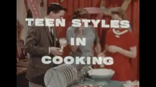 " TEEN STYLES IN COOKING "   1960s HOME ECONOMICS INSTRUCTIONAL FILM  AMERICAN DAIRY ASSOC. XD72384