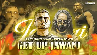 YO YO HONEY SINGH x EMIWAY BANTAI - GET UP JAWANI (MUSIC VIDEO) MASHUP 2023 | PMAN BEATS