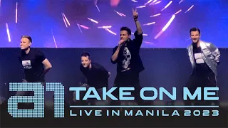 TAKE ON ME | A1 LIVE IN MANILA 2023