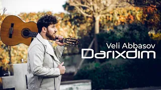 Veli Abbasov - Darıxırdım (Official Audio)