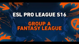 EPL S16 Group A - HLTV Fantasy League