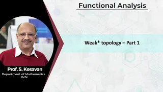 6.1 - Weak* topology - Part 1