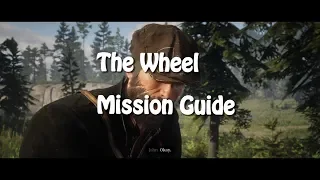 Red Dead Redemption 2 - The Wheel Mission Guide