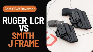 S&W J Frame VS Ruger LCR: The Best Concealed Carry Revolver