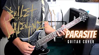 Bullet For My Valentine - Parasite (Guitar Cover)