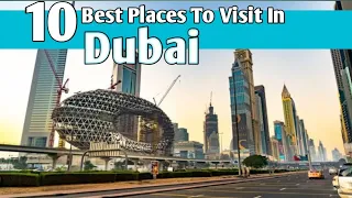 Top 10 Best Places To Visit In Dubai | Dubai Travel Guide 2024 | What To Do In Dubai