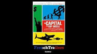 Le capital au XXIe siècle (2020) - Trailer with French subtitles