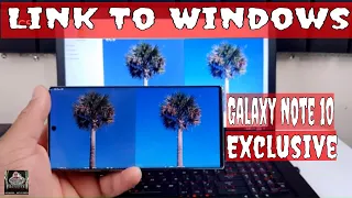 Galaxy Note 10 Exclusive Feature | Link To Windows | NO PHONE CAN DO THIS !!! | FULL Tutorial !!