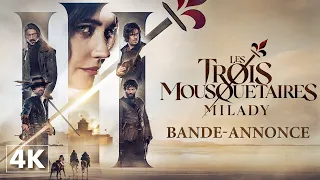 Les Trois Mousquetaires -  Milady - Bande-annonce officielle 4K