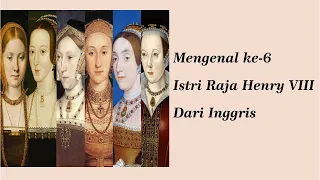 Mengenal Enam Istri Raja Henry VIII Dari Inggris