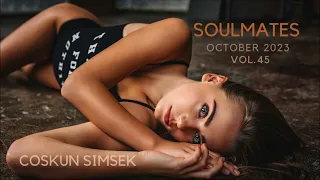 Coskun Simsek - SOULMATES Istanbul Vol.45 (October 2023) [Deep House, Melodic Progressive House]