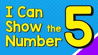 I Can Show the Number 5 in Many Ways | Number Recognition | Jack Hartmann