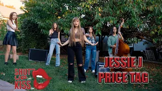 Price Tag (Jessie J); Cover by Shut Up & Kiss Me!