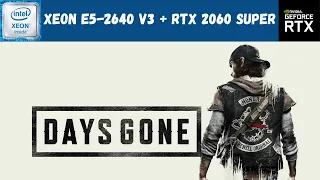 Days Gone (1440p) - Xeon E5-2640 V3 + RTX 2060 Super