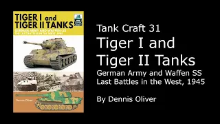 Book Review: Tank Craft Tiger I & Tiger II Tanks