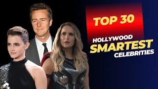 Top 30 Hollywood Smartest Celebrities in the World