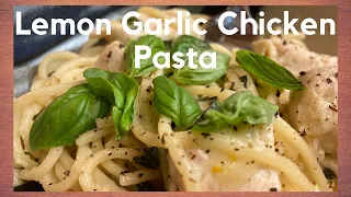 Easy Lemon Garlic Chicken Pasta | One Pot Meal