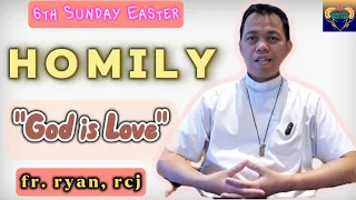 6th Sunday of Easter Homily YearB/ Homily Sixth Sunday of Easter/ There is no greater love than this