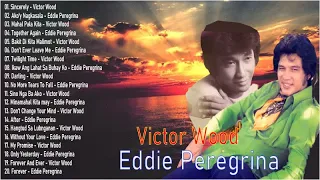 Eddie Peregrina Greatest Love Song 80's,90's Hist Full All Time Collection 2022
