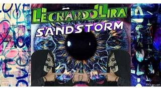 Sandstorm (Leonardo Lira Bootleg) "Acid trip - psytrance festival "