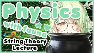 Fauna's physics lecture on string theory