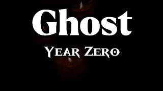 Ghost - Year Zero (Lyrics)