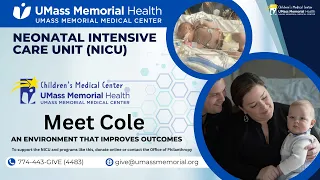 Hope and Healing | UMass Memorial Medical Center NICU Center saves baby Cole's life