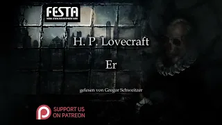 H. P. Lovecraft: Er [Hörbuch, deutsch]