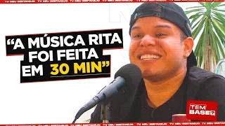 TIERRY REVELA QUEM É RITA | Cortes do Tem Base? Podcast