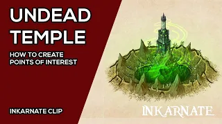 Undead Temple | Inkarnate Clip