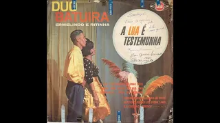 Duo Batuira - A Lua É Testemunha - (Canção Rancheira)