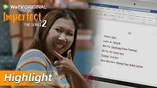 Highlight EP01 Apakah dengan CV ini Neti bisa dapat kerja? | WeTV Original Imperfect The Series 2